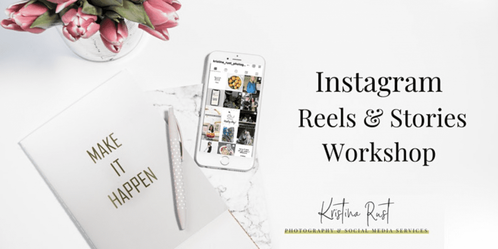 Instagram Reels & Stories Workshop